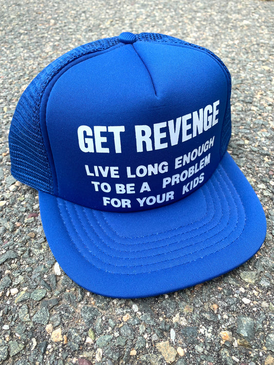 Vintage Get Revenge On Your Kids Funny Joke 80's Retro Trucker Style Snapback Hat